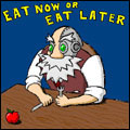 Eat Now Or Eat Later, Featuring Barrell Caskett